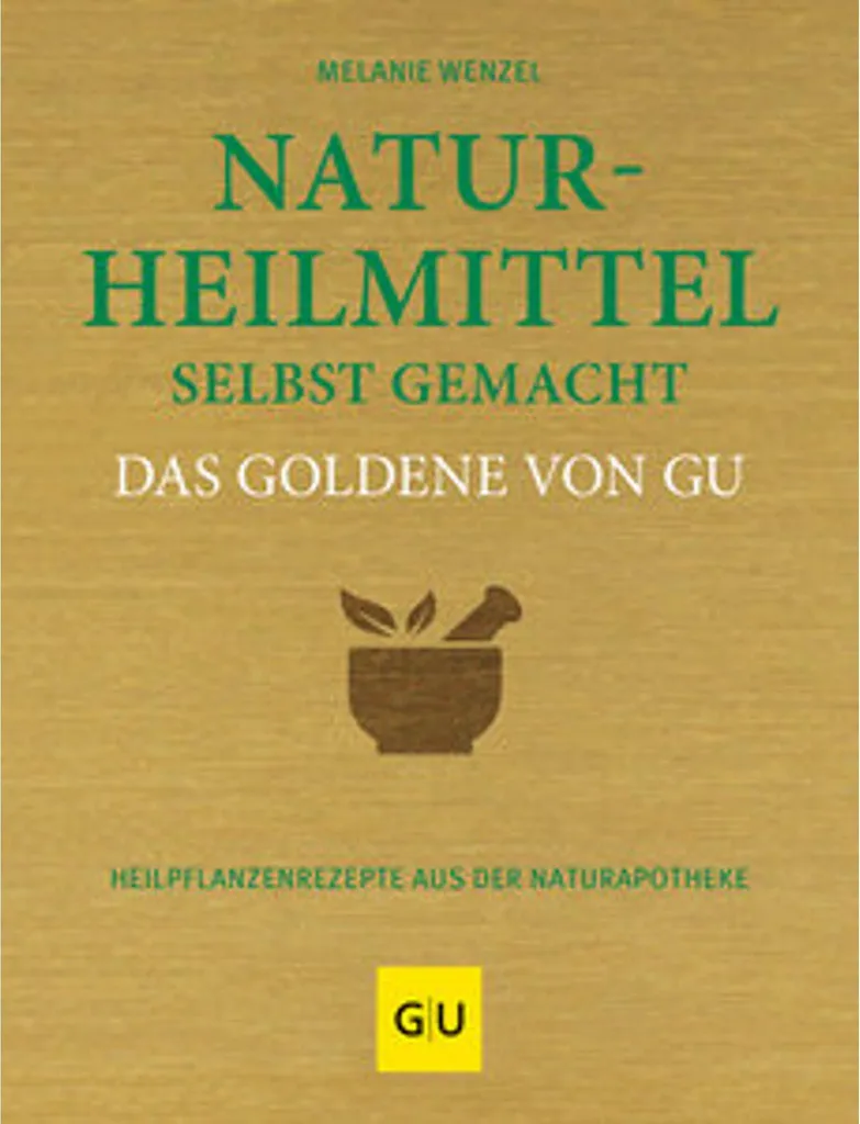 Remèdes Naturels Faits Maison Das Goldene von GU Guide Complet Illustré