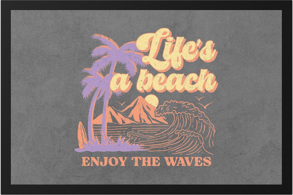 Live's a Beach Fußmatte Ocean Child Strandkind Sommer Sonne Surf Beach