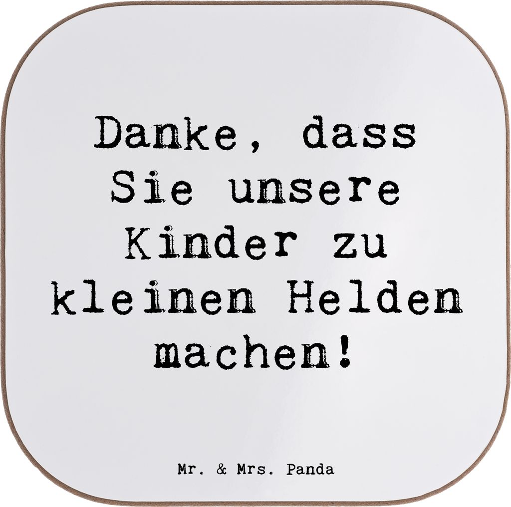 Mr. & Mrs. Panda Untersetzer für Gläser Spruch Erzieher Heldenmacher - Weiß - Geschenk, Holzuntersetzer, Liebe, Aufmerksamkeit, Tischuntersetzer...