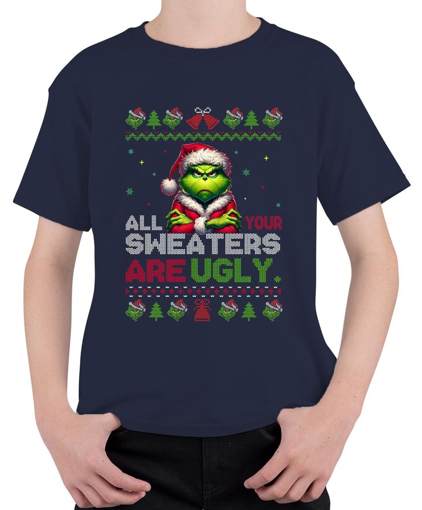 All Your Sweaters Are Ugly Grinch Weihnachten Lustig Geschenk Uni Kinder T-Shirt, Navy, 140