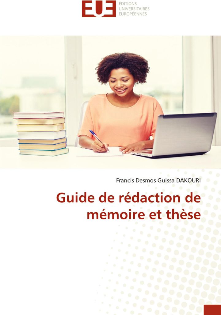 Guide de rédaction de mémoire et thèse