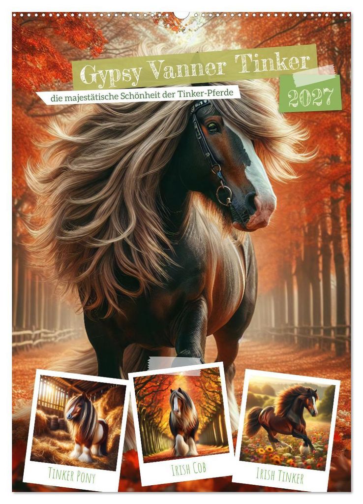 Gypsy Vanner Tinker - die majestätische Schönheit der Tinker-Pferde (Wandkalender 2027 DIN A2 hoch), CALVENDO Monatskalender