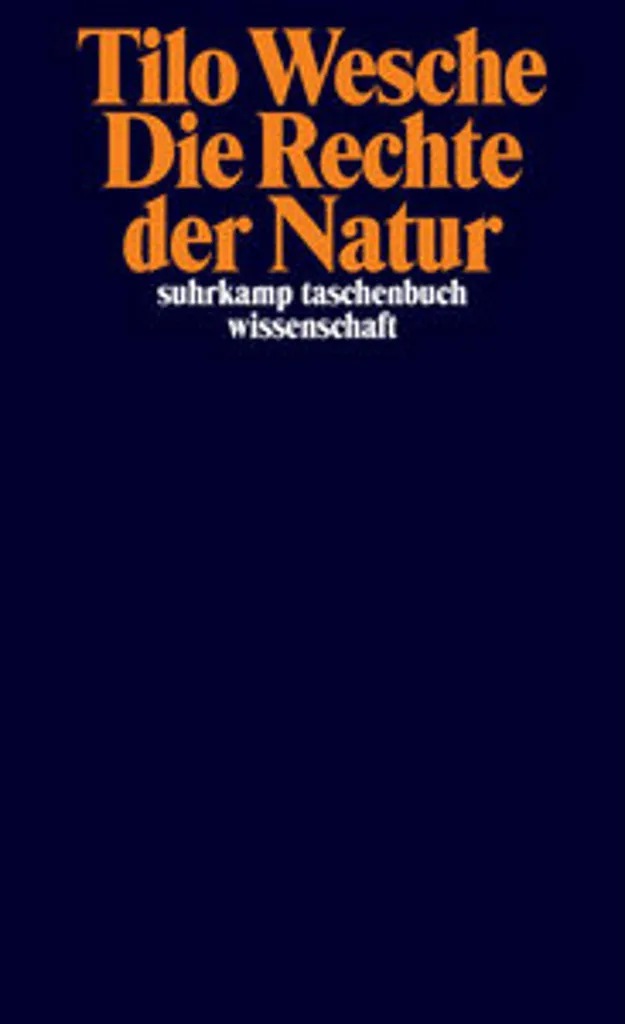 Die Rechte der Natur : Comment le Droit Peut Enfin Sauver l'Environnement ?