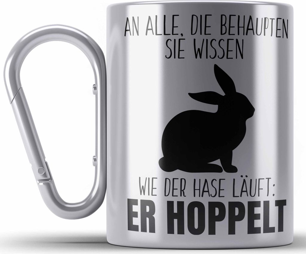 Trendation - Lustiger Spruch Edelstahl Tasse Karabiner Geschenk Der Hase Hoppelt Witzig Lustig Geschhnkidee Ostern (Silber)