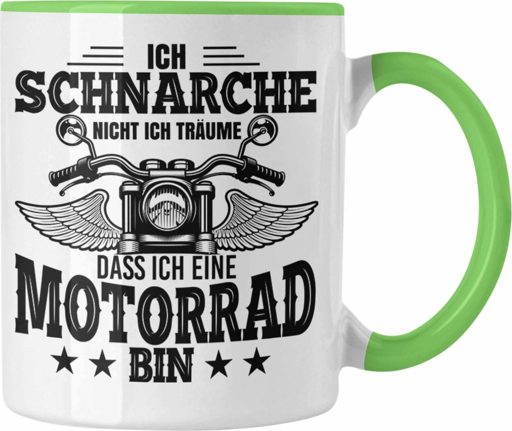Trendation - Ich Schnarche Nicht Motorrad-Fahrer Geschenk Tasse Spruch (Grün)