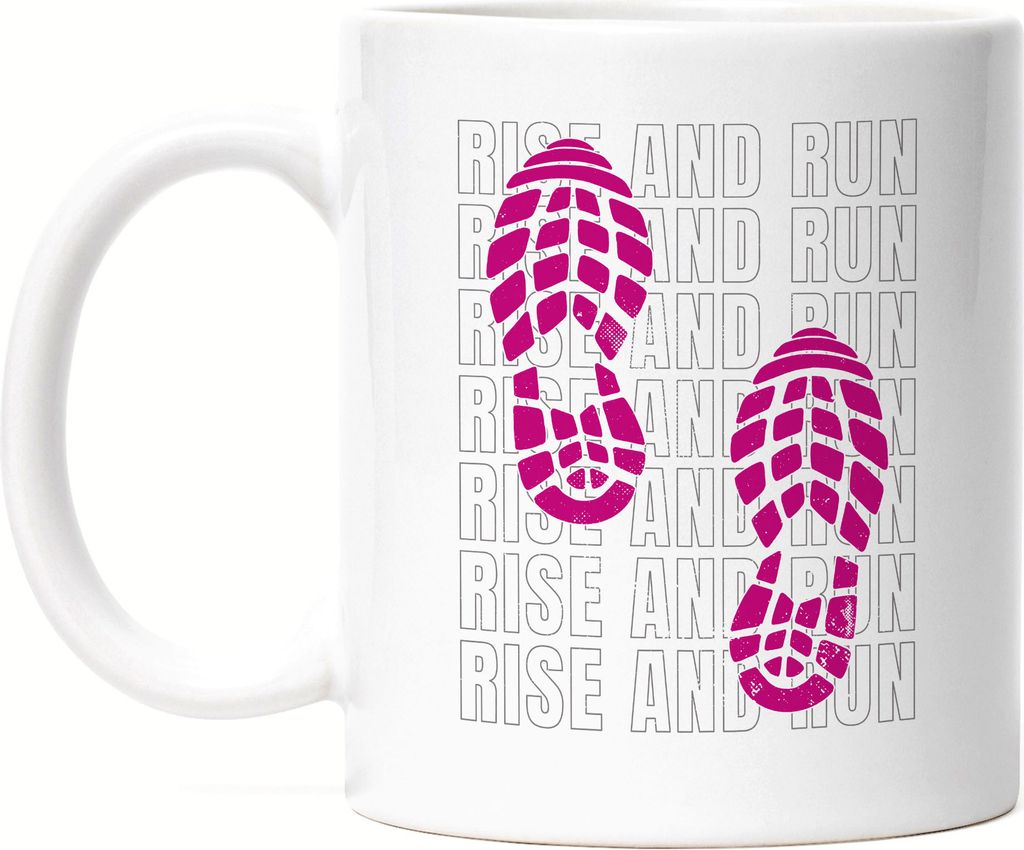 Rise And Run Tasse Weiß Running Joggen Mile Menschen Hobbie Produktbild 