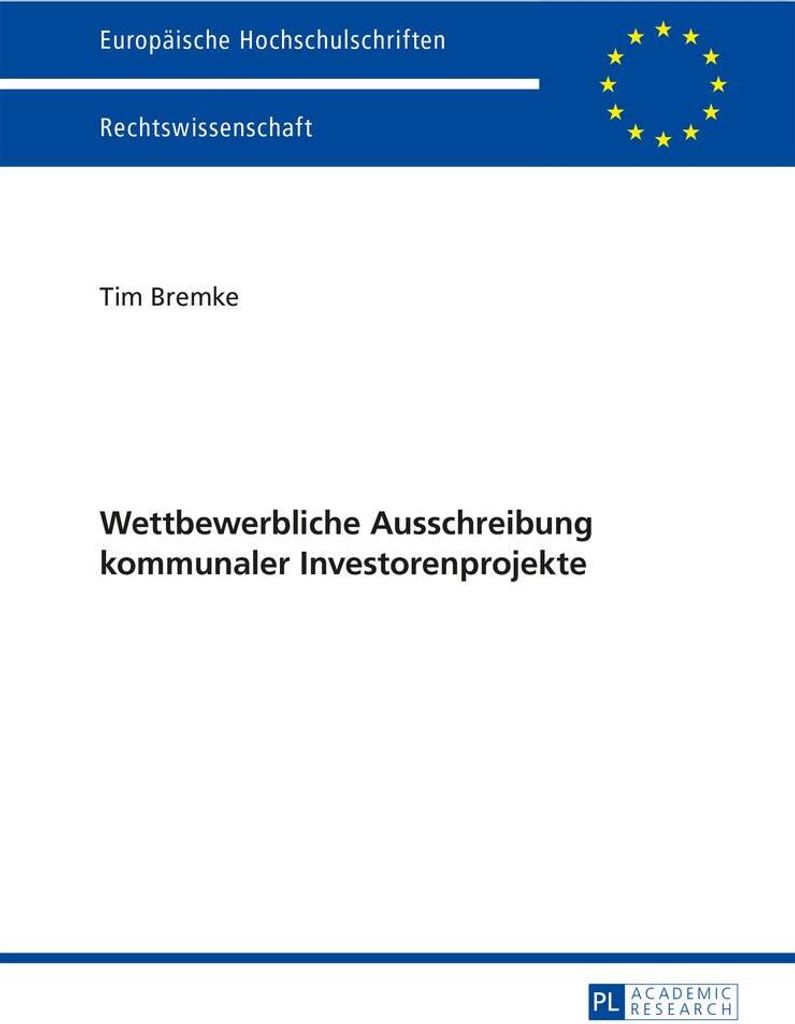 Wettbewerbliche Ausschreibung kommunaler Investorenprojekte