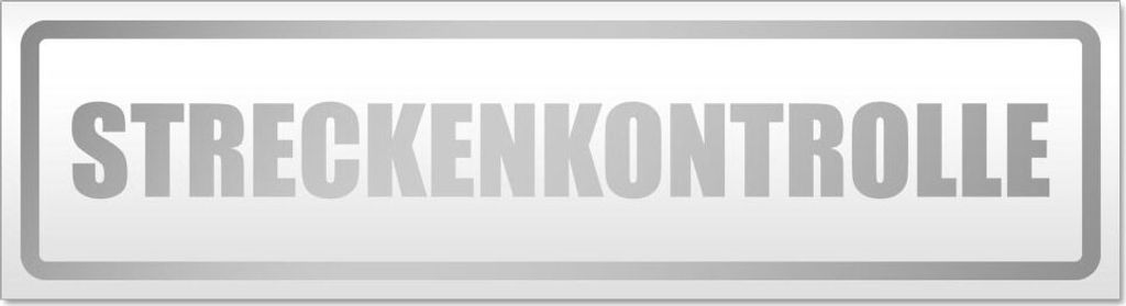 Streckenkontrolle Magnetschild Schild magnetisch