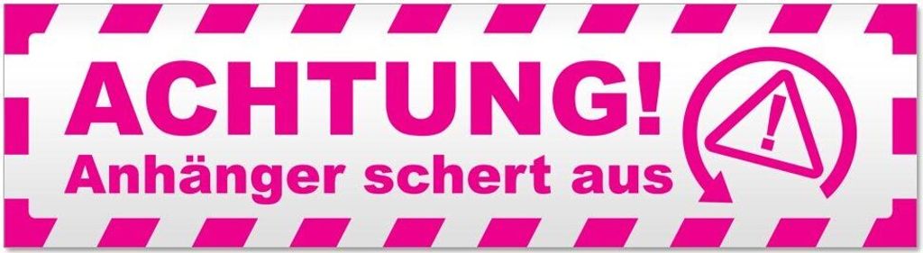 Kiwistar Achtung Anhänger gestreift Magnetschild Schild magnetisch - 60cm Pink - Magnetfolie für Auto PKW Kfz