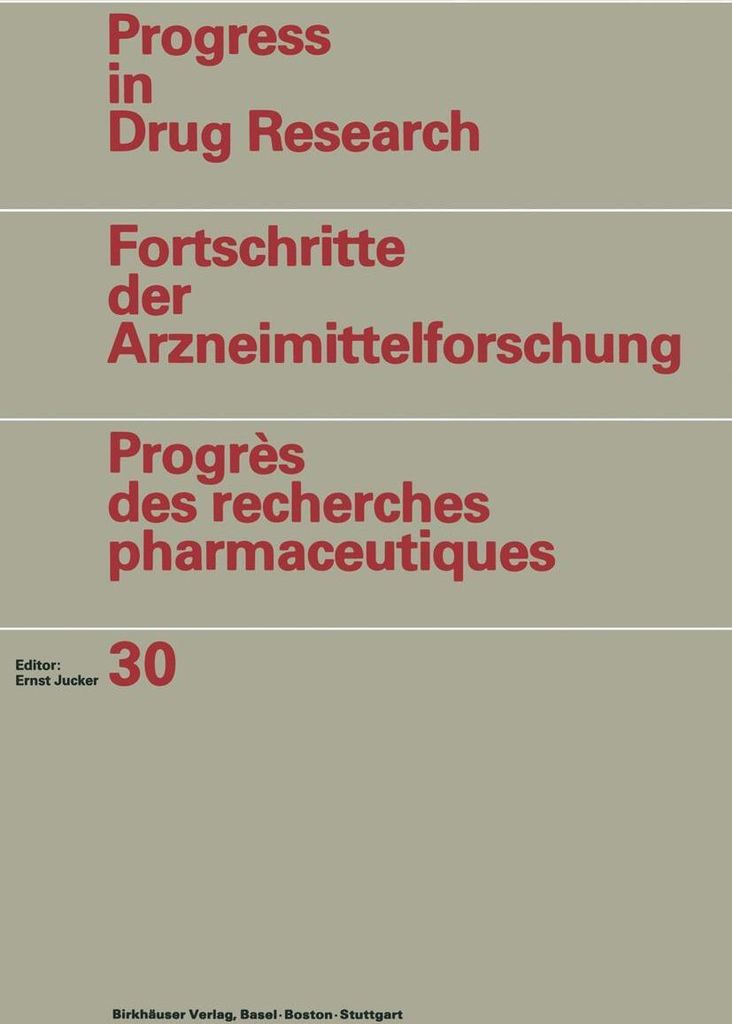 Progress in Drug Research / Fortschritte der Arzneimittelforschung / Progrès des recherches pharmaceutiques