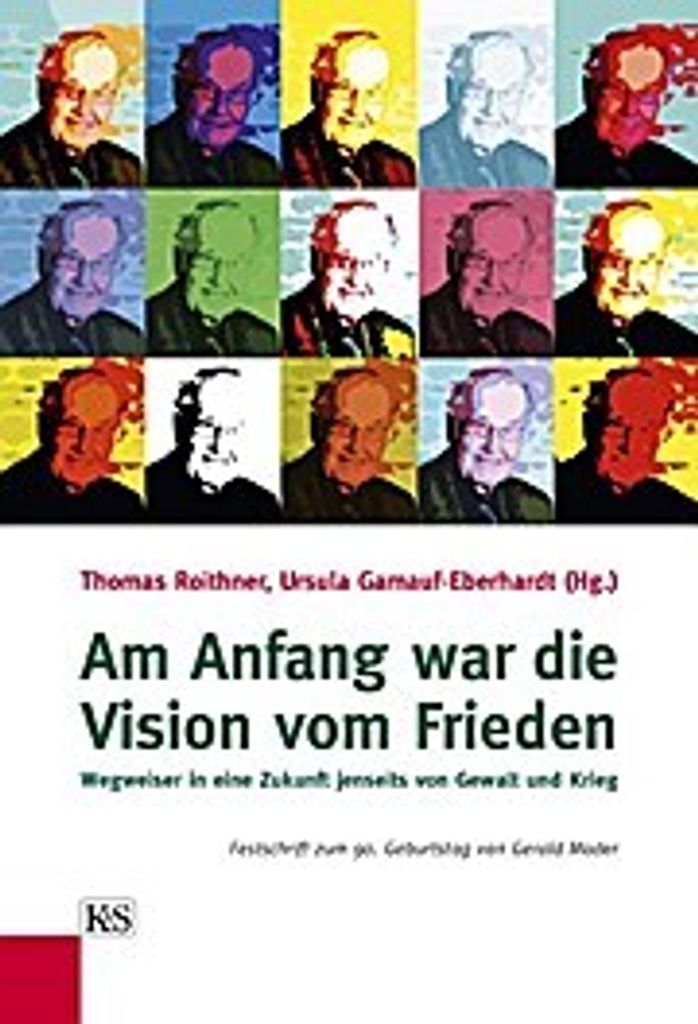 Am Anfang war die Vision vom Frieden