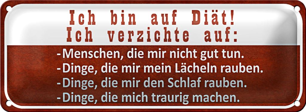 Blechschild Spruch 27x10cm ich bin auf Diät ich verzichte Dekoration