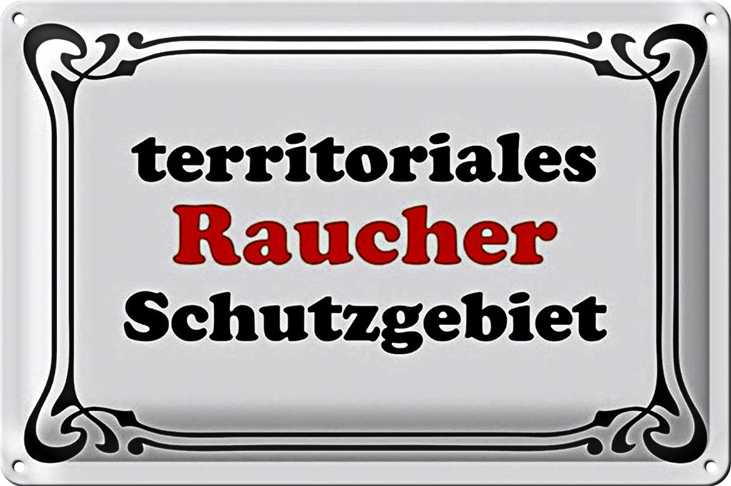 Blechschild Rauchen 30x20cm Raucher Schutzgebiet