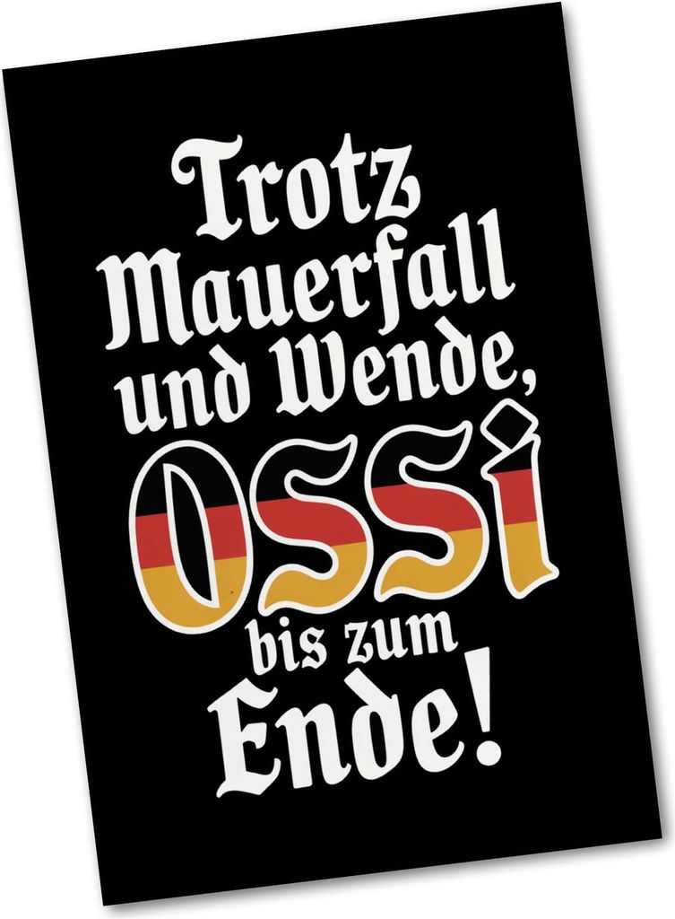 Ossi bis zum Ende Souvenir Souvenir Magnet mit Ossi-Spruch