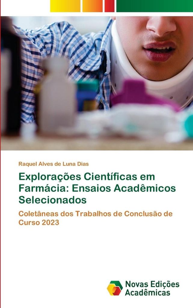 Explorações Científicas em Farmácia: Ensaios Acadêmicos Selecionados
