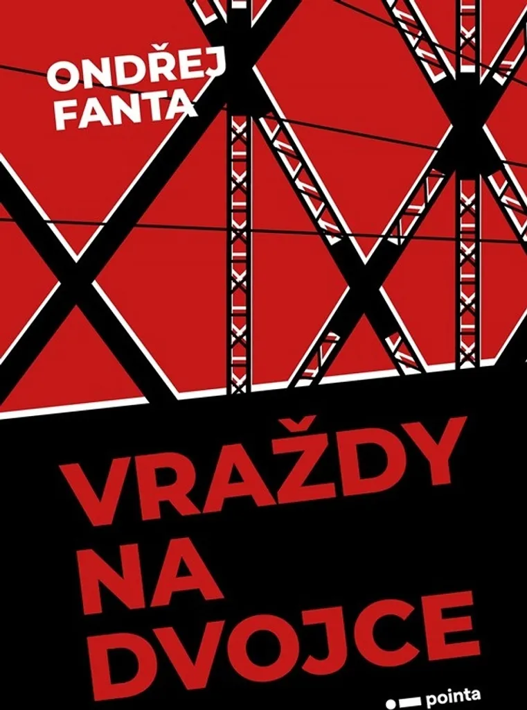 Vraždy na Dvojce Ondřej Fanta - Roman pour Passionnés de Polars Noirs