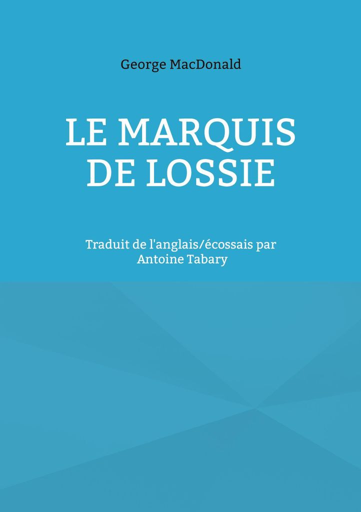 Le marquis de Lossie