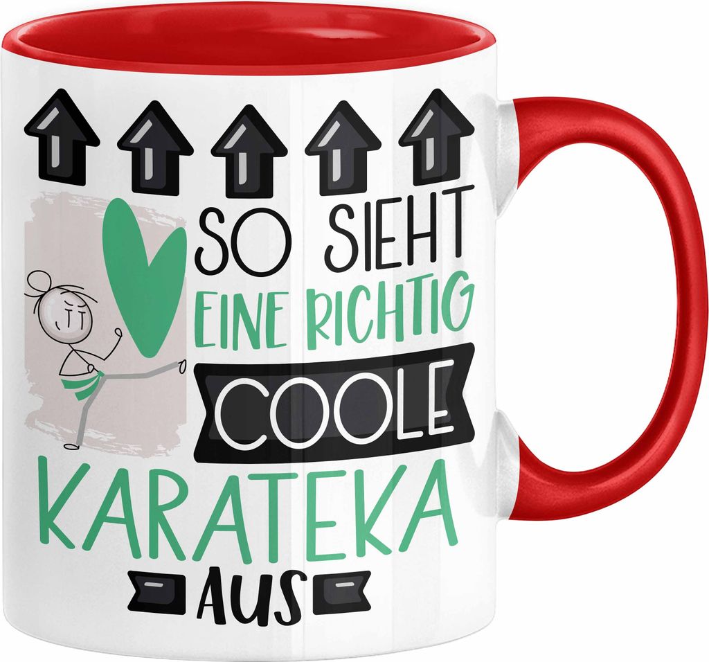 Karateka Geschenk Tasse Geschenkidee für Karateka Geburtstag Weihnachten Spruch So Sieht Eine Richtig Coole Karateka Aus Kaffee-Becher (Rot)