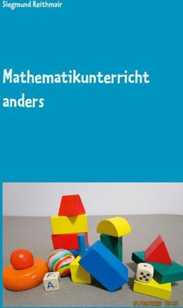 Mathematikunterricht anders
