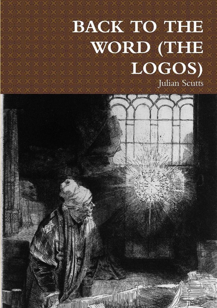 Back To The Word (The Logos)