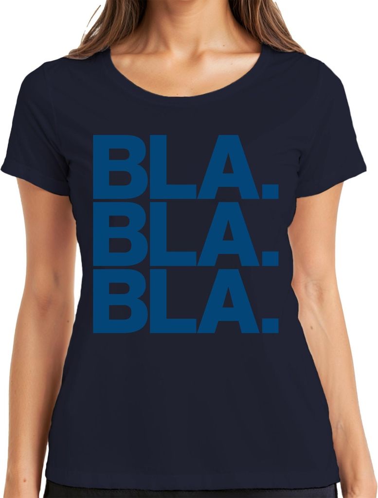 BLA BLA BLA Spruch Sarkasmus Humor Statement Minimal Ironisch Damen T-Shirt, Navy, L