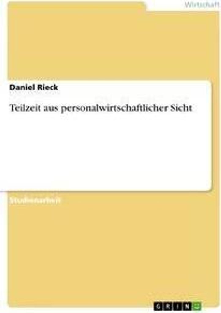Teilzeit aus personalwirtschaftlicher Sicht