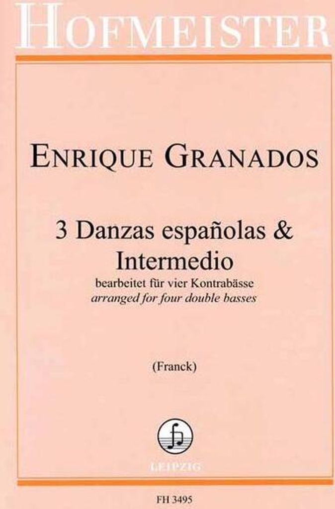 3 danzas espanolas e Internmediofür 4 Kontrabässe