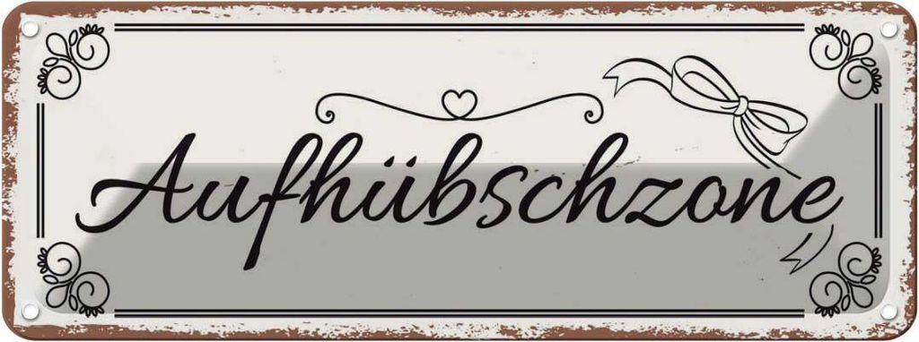 vianmo Blechschild 10x27 cm Aufhübschzone Witz Humor Lustig Spaß