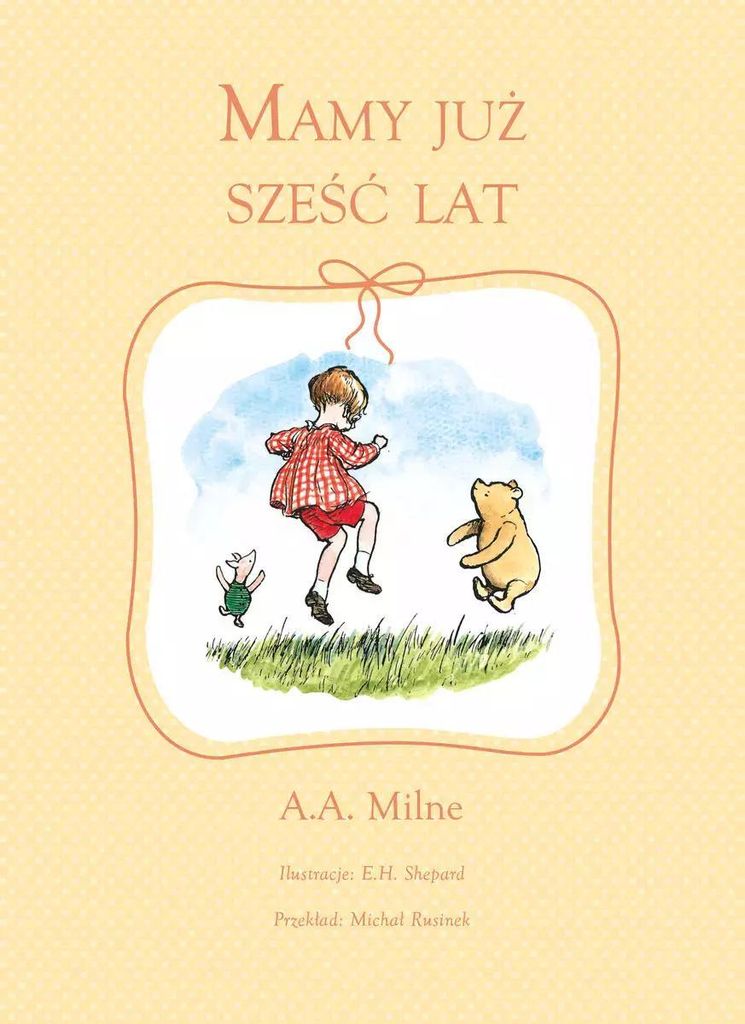 Mamy już sześć lat - A.A. Milne (Buch auf Polnisch)