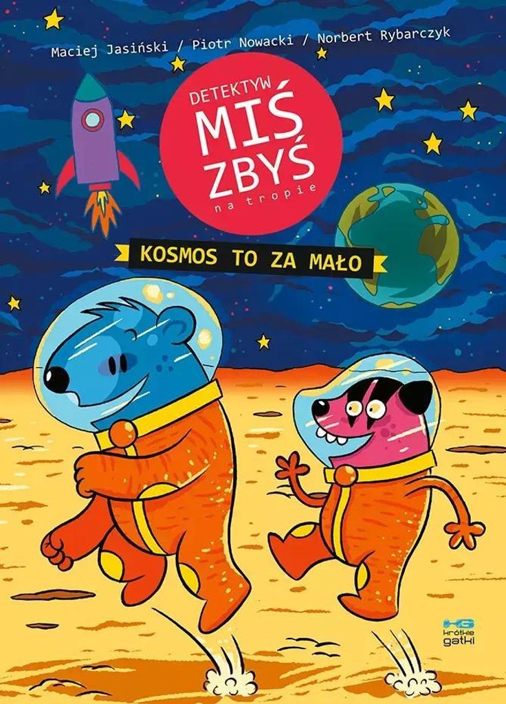 Detektyw Miś Zbyś na tropie. Kosmos to za mało - komiks dla dzieci