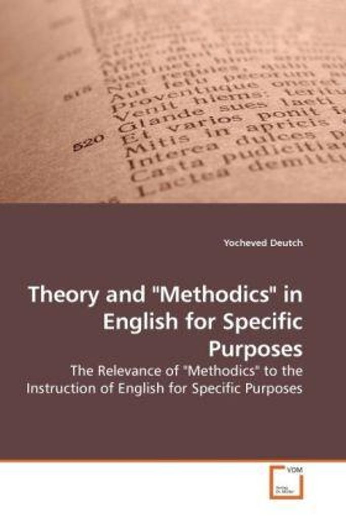 Theory and "Methodics" in English for Specific Purposes
