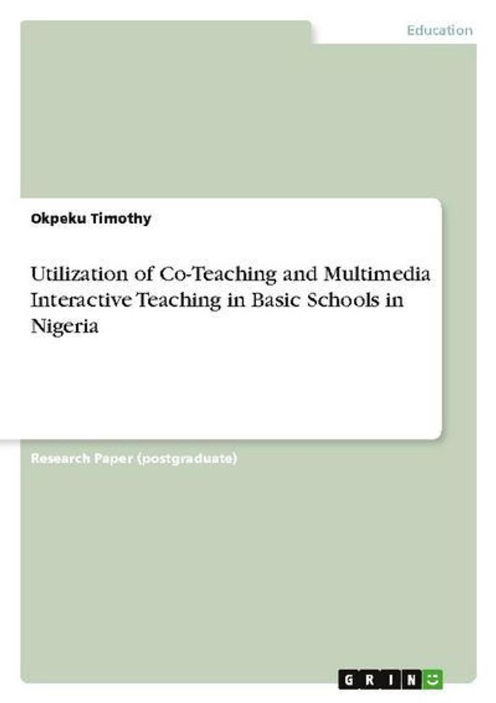 Utilization of Co-Teaching and Multimedia Interactive Teaching in Basic Schools in Nigeria