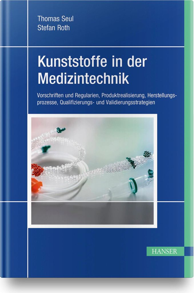 Kunststoffe in der Medizintechnik