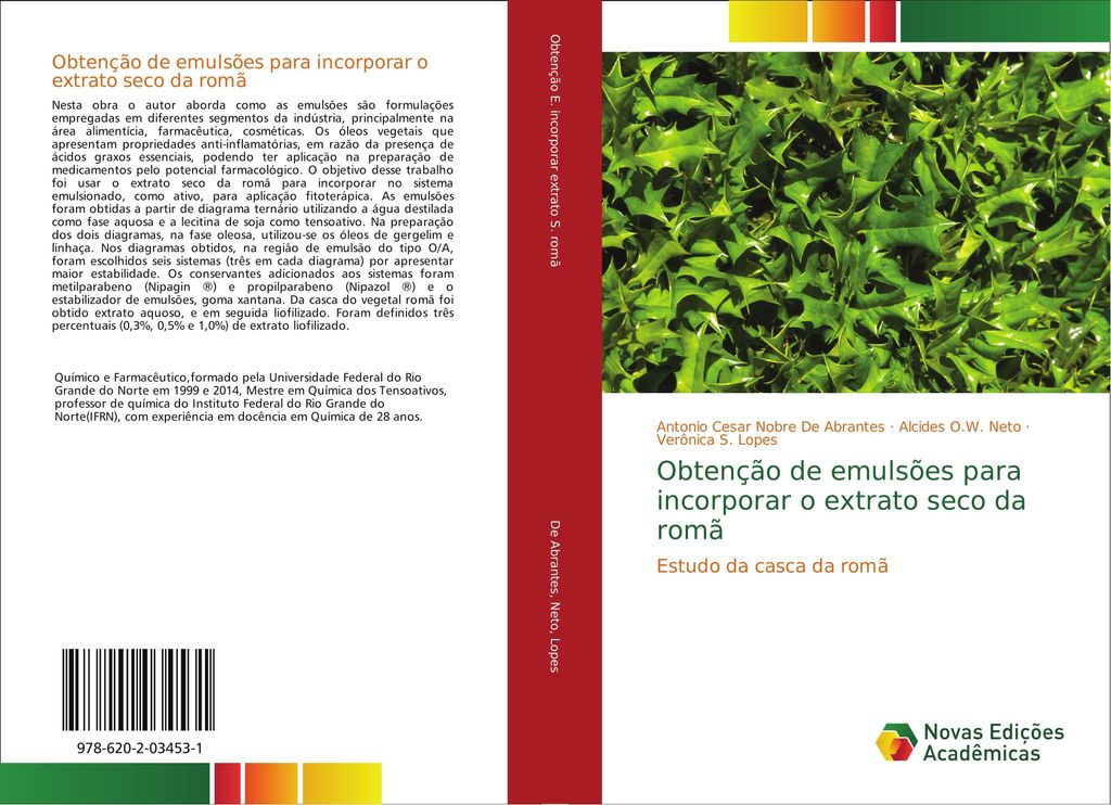 Obtenção de emulsões para incorporar o extrato seco da romã