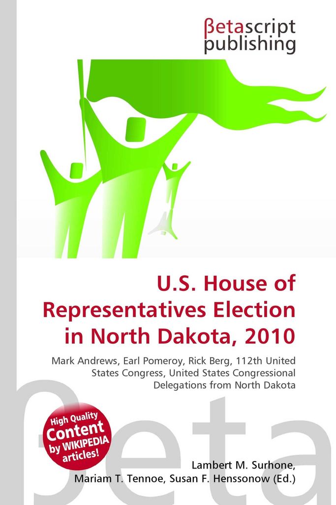 U.S. House of Representatives Election in North Dakota, 2010