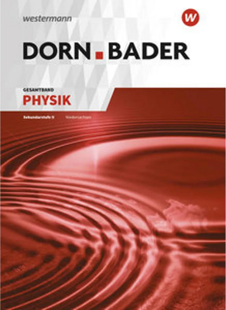 Dorn / Bader Physik SII Gesamtband : Manuel Physique Classe 11-13