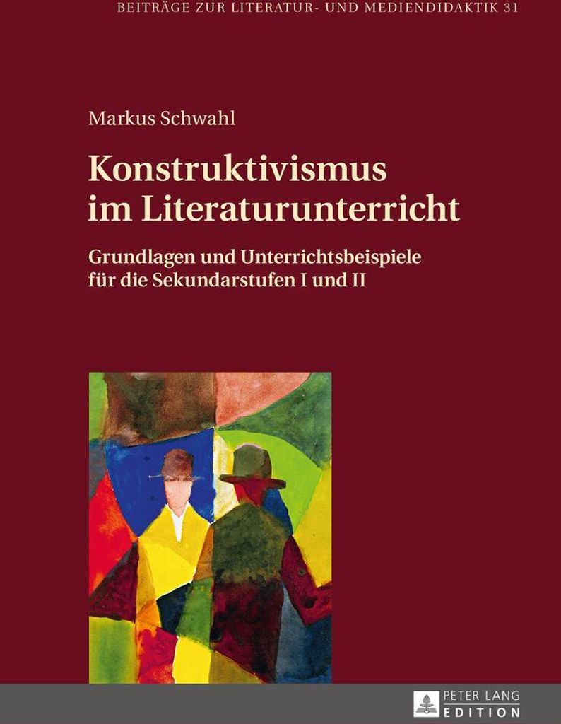 Konstruktivismus im Literaturunterricht