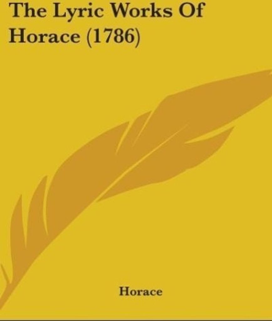 The Lyric Works Of Horace (1786)