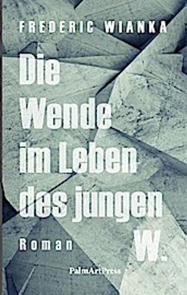 Die Wende im Leben des jungen W.