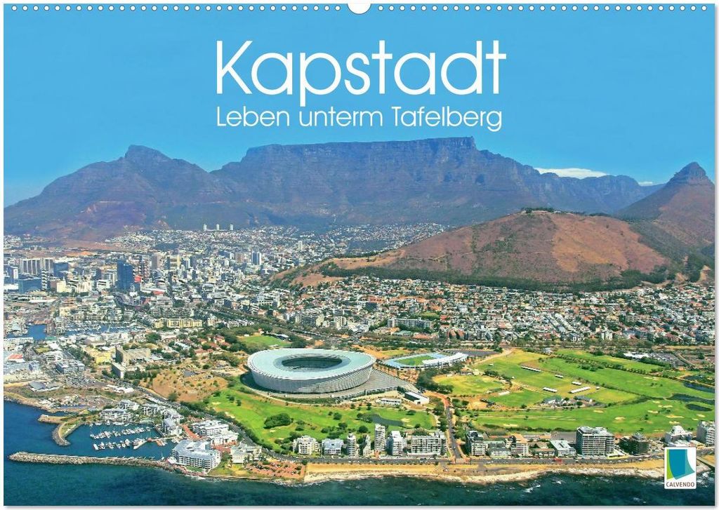 Kapstadt: Leben unterm Tafelberg (Wandkalender 2026 DIN A2 quer), CALVENDO Monatskalender
