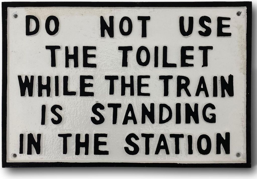 Schild Wandschild DO NOT USE THE TOILET WHILE TRAIN Produktbild 