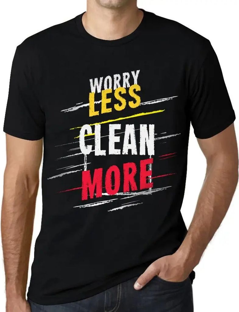 Herren Grafik T-Shirt Weniger Sorgen machen mehr putzen – Worry Less Clean More – Öko-Verantwortlich Vintage Jahrgang Kurzarm Lustige Druck Ge...