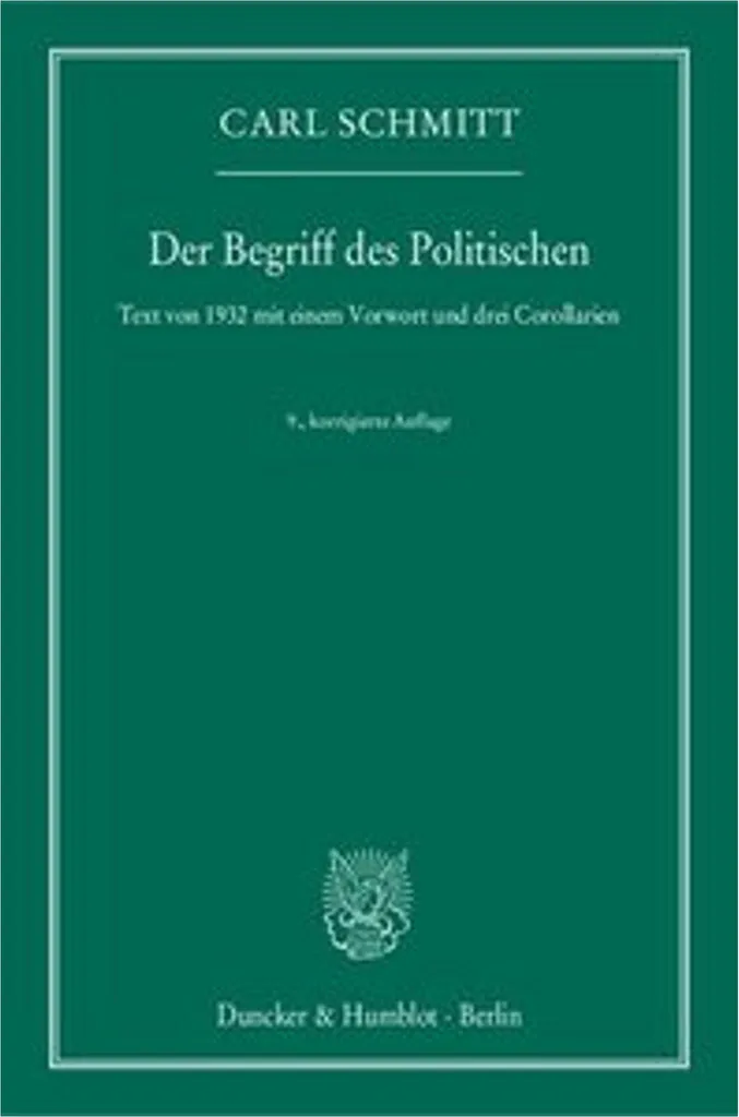 Livre Der Begriff des Politischen - Essai de Philosophie Politique