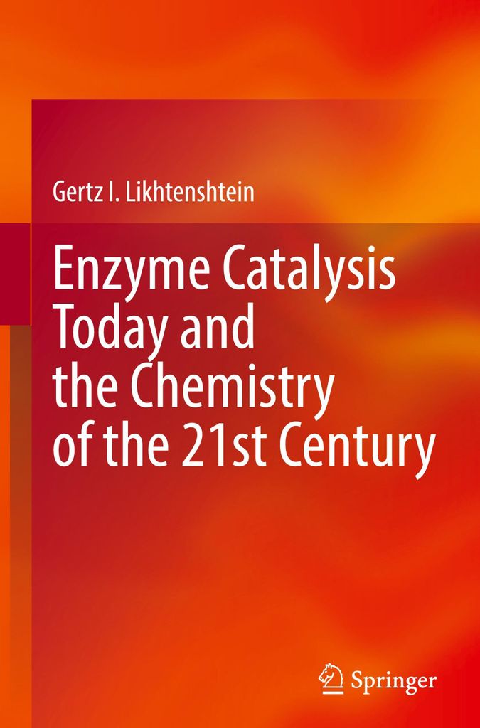 Enzyme Catalysis Today and the Chemistry of the 21st Century