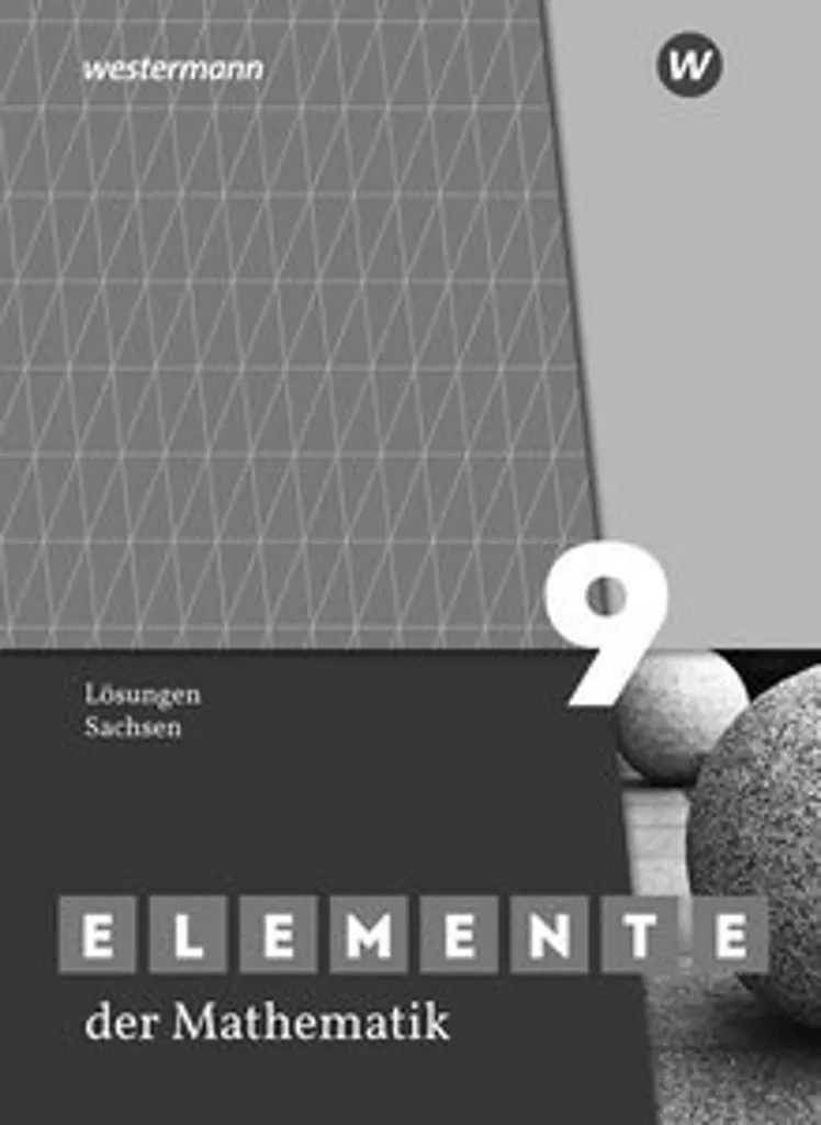 Livre de Mathématiques Elemente der Mathematik SI Édition Saxe 2019