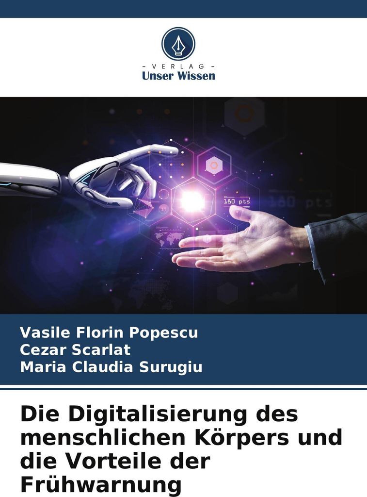 Die Digitalisierung des menschlichen Körpers und die Vorteile der Frühwarnung