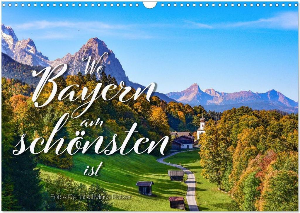 Wo Bayern am schönsten ist (Wandkalender 2026 DIN A3 quer), CALVENDO Monatskalender
