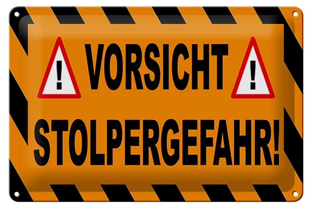 Blechschild Hinweis 30x20cm Vorsicht Stolpergefahr Ausrufezeichen