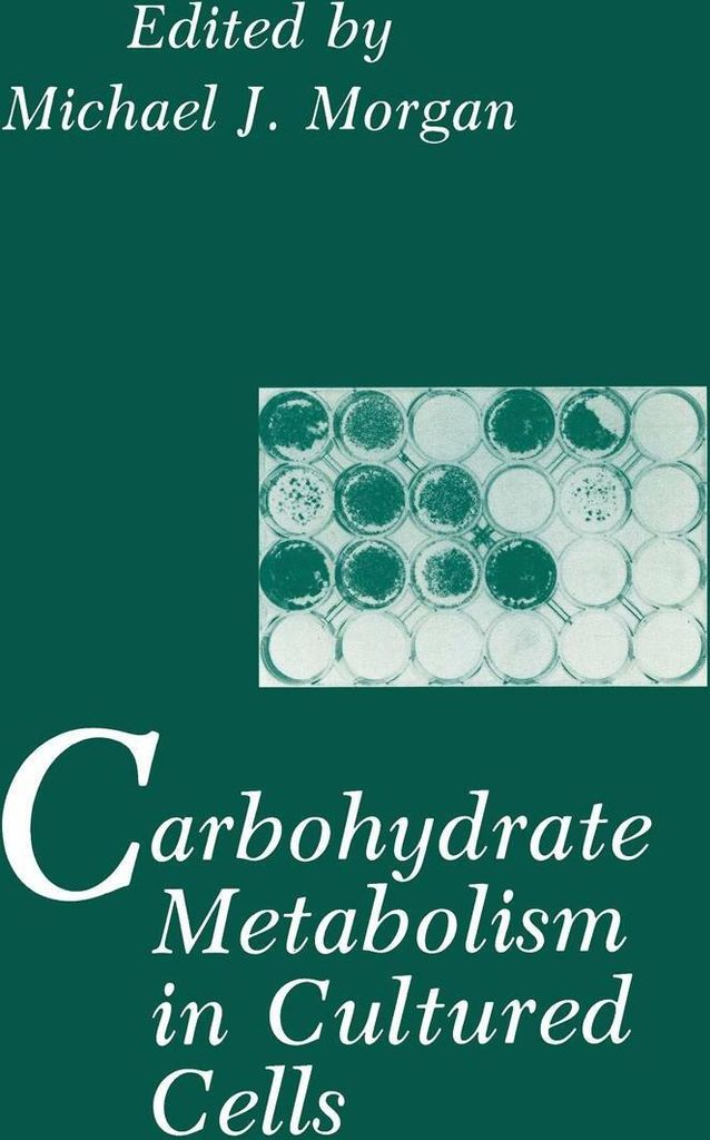 Carbohydrate Metabolism in Cultured Cells