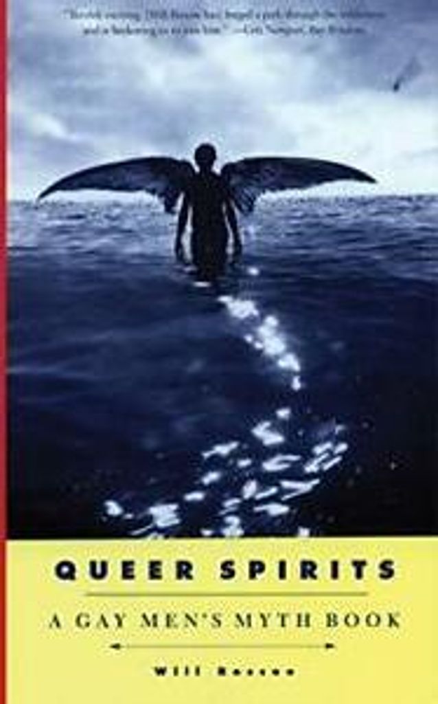 Queer Spirits.by Roscoe, Will New .
